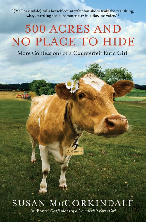 500 Acres and No Place to Hide, a Book by Susan McCorkindale